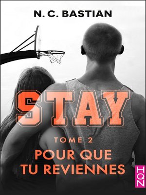 cover image of Pour que tu reviennes--STAY tome 2